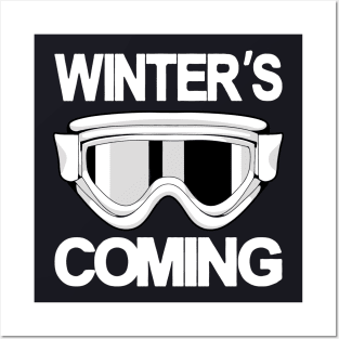 Winter's Coming Winter sports Posters and Art